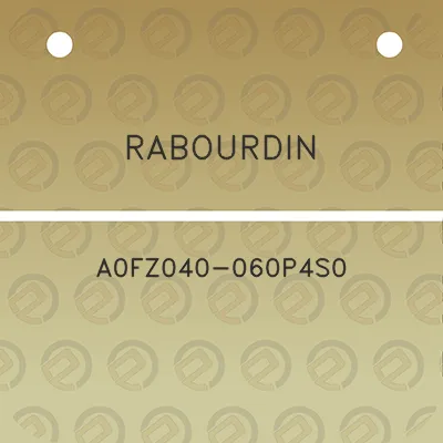 rabourdin-a0fz040-060p4s0