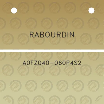 rabourdin-a0fz040-060p4s2