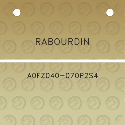 rabourdin-a0fz040-070p2s4