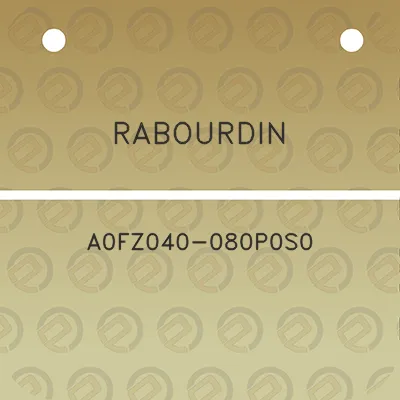 rabourdin-a0fz040-080p0s0