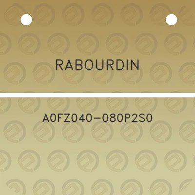 rabourdin-a0fz040-080p2s0