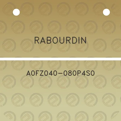 rabourdin-a0fz040-080p4s0