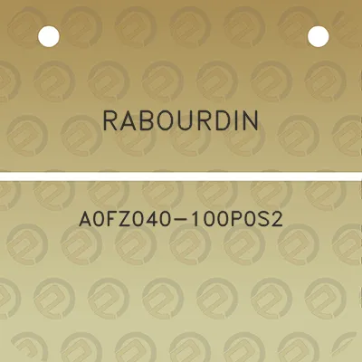 rabourdin-a0fz040-100p0s2