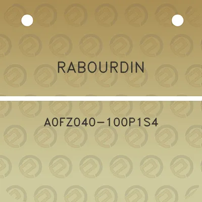 rabourdin-a0fz040-100p1s4