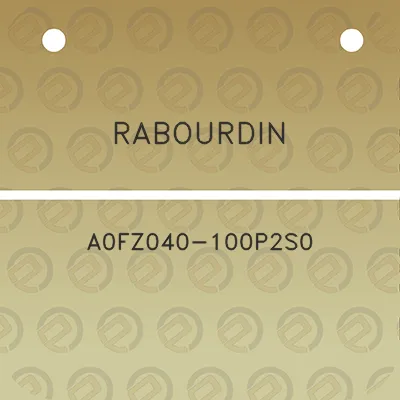 rabourdin-a0fz040-100p2s0