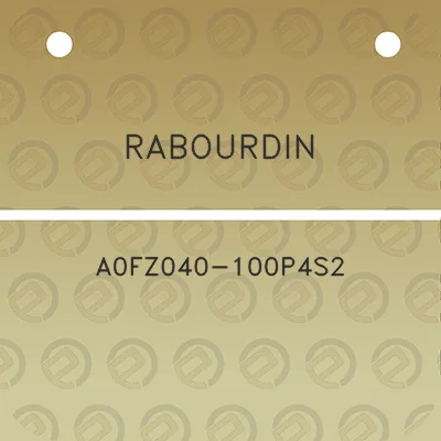 rabourdin-a0fz040-100p4s2