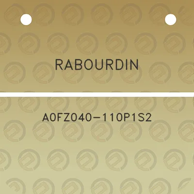 rabourdin-a0fz040-110p1s2