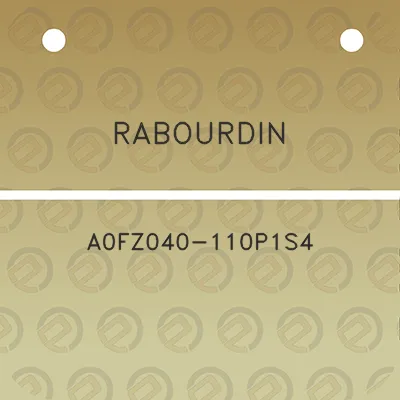 rabourdin-a0fz040-110p1s4