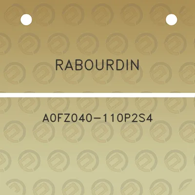 rabourdin-a0fz040-110p2s4