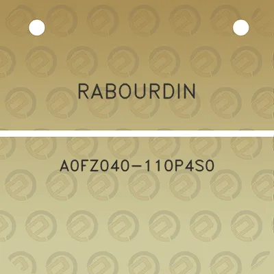 rabourdin-a0fz040-110p4s0