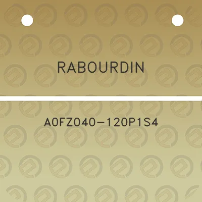 rabourdin-a0fz040-120p1s4