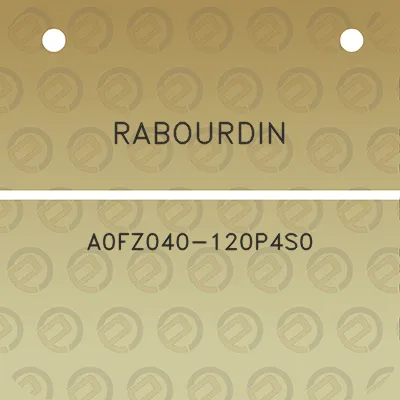 rabourdin-a0fz040-120p4s0