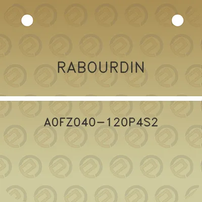 rabourdin-a0fz040-120p4s2