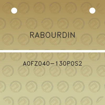 rabourdin-a0fz040-130p0s2