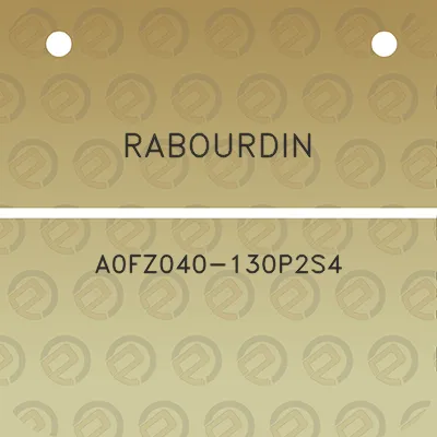 rabourdin-a0fz040-130p2s4