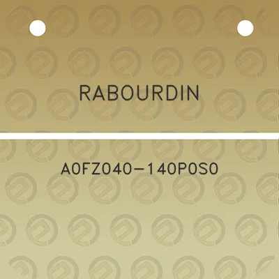 rabourdin-a0fz040-140p0s0