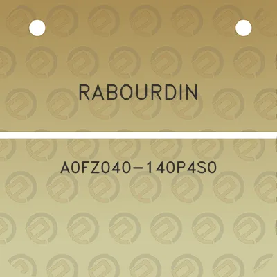 rabourdin-a0fz040-140p4s0