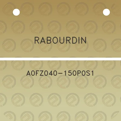 rabourdin-a0fz040-150p0s1