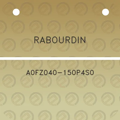 rabourdin-a0fz040-150p4s0