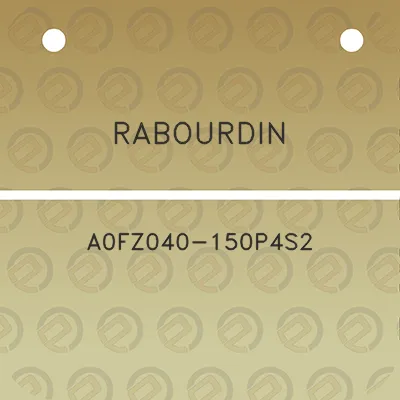 rabourdin-a0fz040-150p4s2