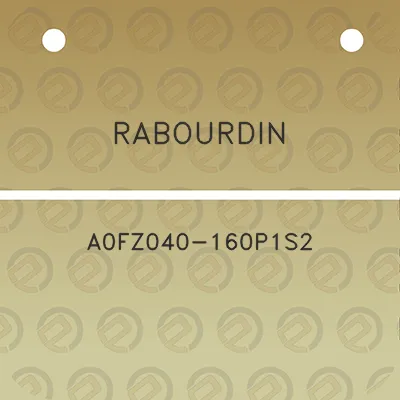 rabourdin-a0fz040-160p1s2