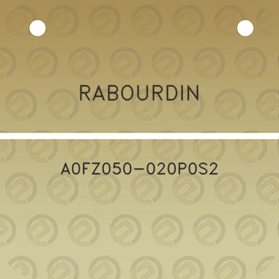 rabourdin-a0fz050-020p0s2