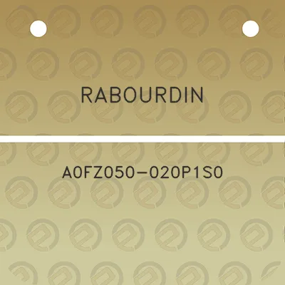 rabourdin-a0fz050-020p1s0