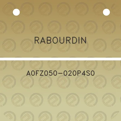 rabourdin-a0fz050-020p4s0