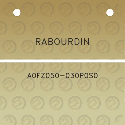 rabourdin-a0fz050-030p0s0