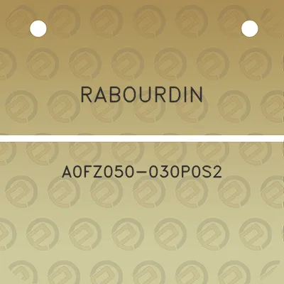 rabourdin-a0fz050-030p0s2