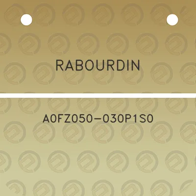 rabourdin-a0fz050-030p1s0