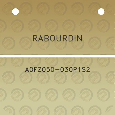 rabourdin-a0fz050-030p1s2