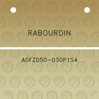 rabourdin-a0fz050-030p1s4