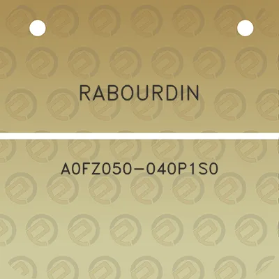 rabourdin-a0fz050-040p1s0