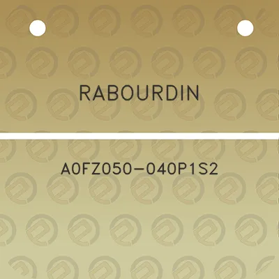 rabourdin-a0fz050-040p1s2