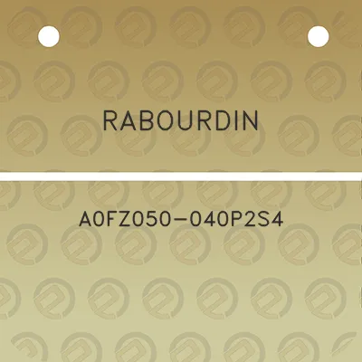 rabourdin-a0fz050-040p2s4