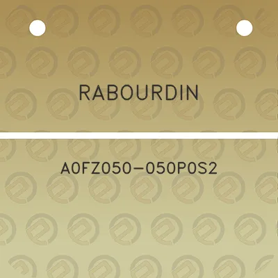 rabourdin-a0fz050-050p0s2