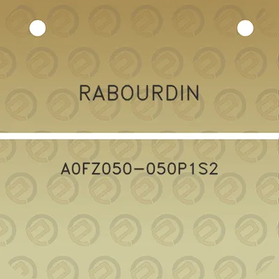 rabourdin-a0fz050-050p1s2