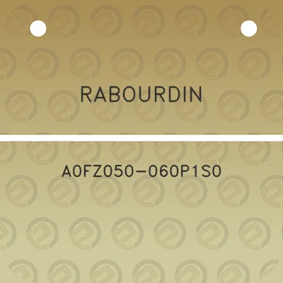 rabourdin-a0fz050-060p1s0