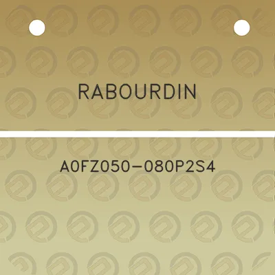 rabourdin-a0fz050-080p2s4