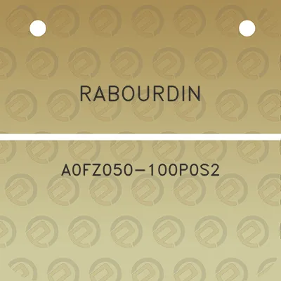 rabourdin-a0fz050-100p0s2