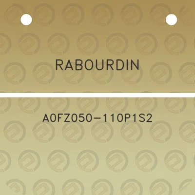 rabourdin-a0fz050-110p1s2