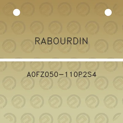 rabourdin-a0fz050-110p2s4