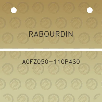 rabourdin-a0fz050-110p4s0