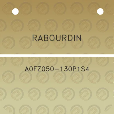 rabourdin-a0fz050-130p1s4