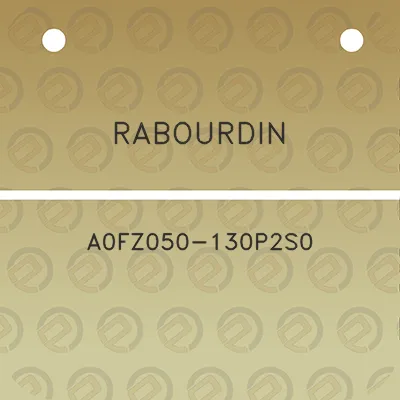 rabourdin-a0fz050-130p2s0