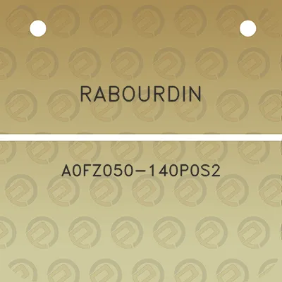 rabourdin-a0fz050-140p0s2