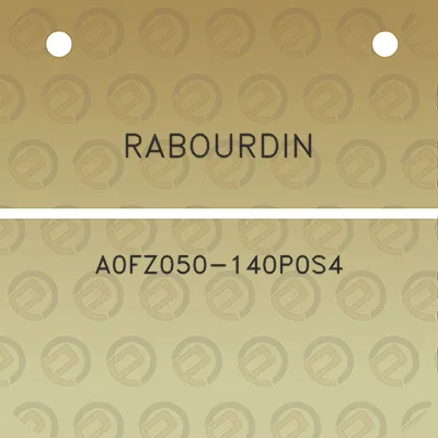 rabourdin-a0fz050-140p0s4