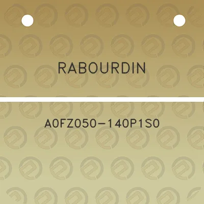 rabourdin-a0fz050-140p1s0