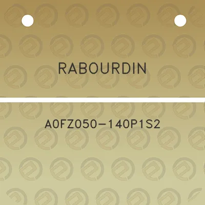 rabourdin-a0fz050-140p1s2